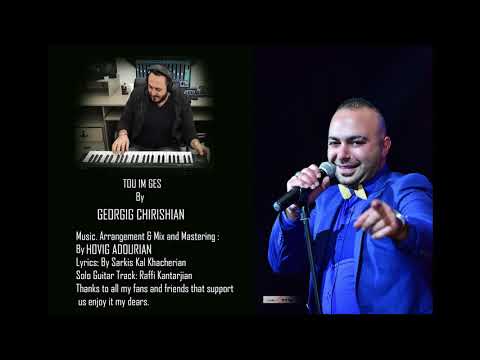TOU IM GES By Georgig Chirishian