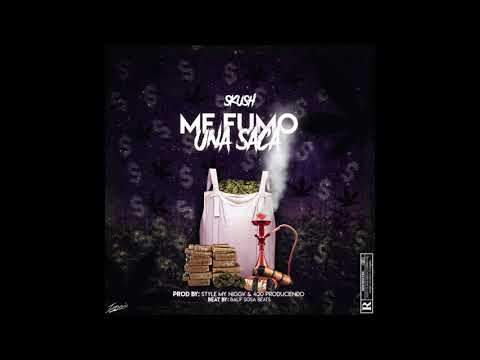 Skush - Me fumo una saca  (Prod. by @maty.style)