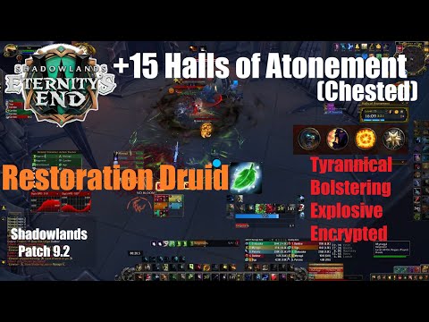 +15 Halls of Atonement Chested - Night Fae Restoration Druid PoV - World of Warcraft Shadowlands 9.2