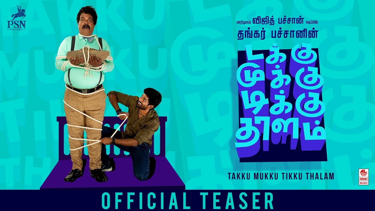 Takku Mukku Tikku Thalam Official Trailer