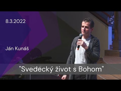 [08.03.2022] Ján Kunáš: Svedecký život s Bohom