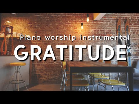 [3 Hours | No Ads] GRATITUDE - Brandon Lake | Piano worship instrumental