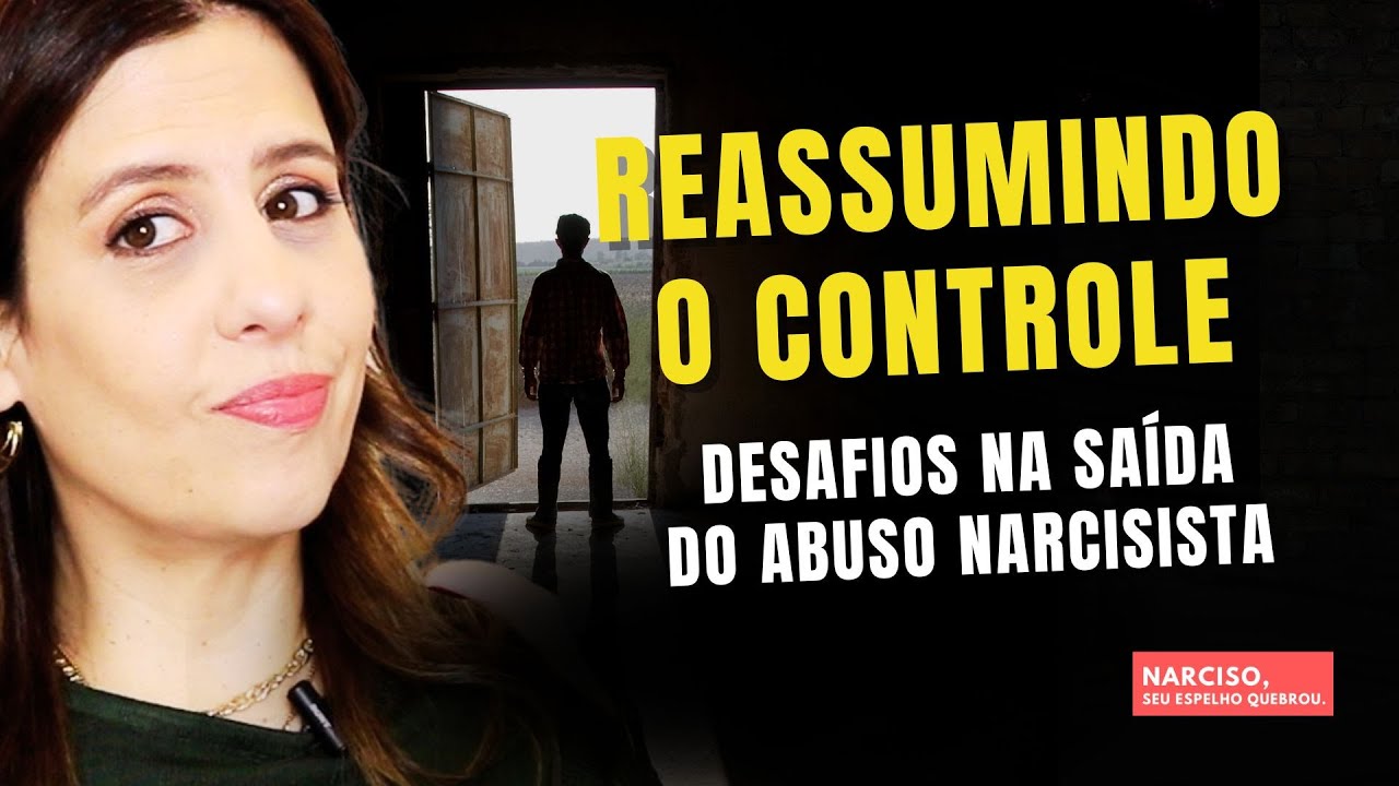 TAKING BACK CONTROL: EMOTIONAL DIFFICULTIES IN GETTING OUT OF THE CYCLE OF NARCISSISTIC ABUSE