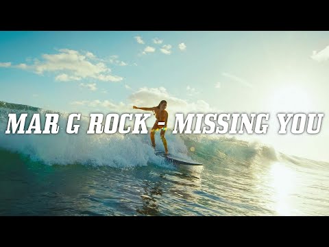 Mar G Rock - Missing You