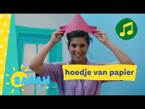 hoedje van papier | Sarah zingt | Ketnet Junior