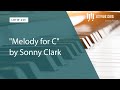 "Melody for C" by Sonny Clark (LOTW #245)