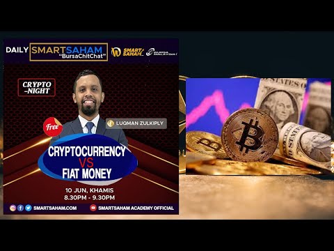 , title : 'Cryptocurrency Vs Fiat Money (Bahasa Melayu)'