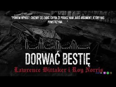 Lawrence Bittaker i Roy Norris znani jako "Zabójcy z narzędziami" | DORWAĆ BESTIĘ