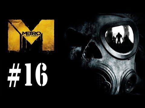 Venice - Metro: Last Light - Part 16 - Complete Gameplay Walkthrough