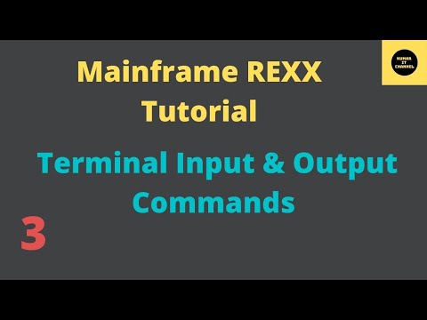 Terminal Input & Output Commands in REXX - Mainframe REXX Tutorial - Part 3 (Volume Revised)