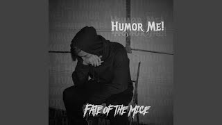 Humor Me! Music Video