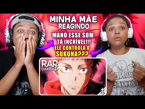 MINHA MÃE REAGINDO AO Rap do Yuji Itadori (Jujutsu Kaisen) | Receptáculo de Sukuna | Daarui