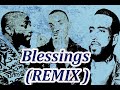 Angel Blessings REMIX ft French Mont Angel Blessings REMIX ft French Mont