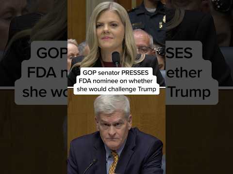 GOP senator PRESSES FDA nominee on whether she would challenge Trump