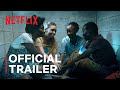 Trees of Peace | Official Trailer | Netflix