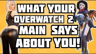 WHAT YOUR OVERWATCH 2 MAIN SAYS ABOUT YOU! (Season 4 All Heroes)