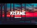 Kisame - Rhodessa (lyrics video)