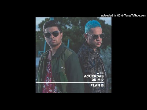 Plan B - Te Acuerdas De Mí (Audio)