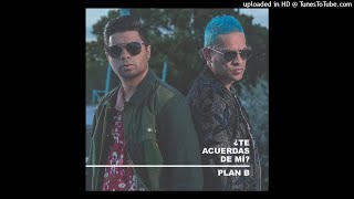 Plan B - Te Acuerdas De Mí (Audio)
