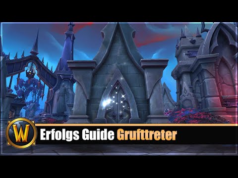 Erfolgs Guide: [Grufttreter]