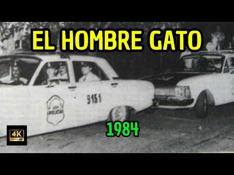 El Hombre Gato 1984 Argentina Brandsen La Leyenda: COMPLETO y Actualizado 2025 - La Argentina Oscura