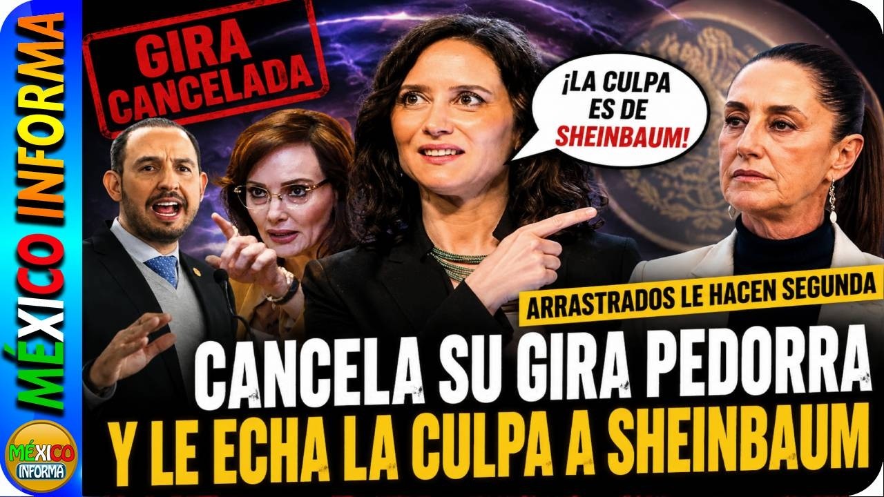 AYUSO CANCELA GIRA Y CULPA A SHEINBAUM. PANIAGUADOS SE PONEN DE TAPETE Y LE HACEN SEGUNDA.