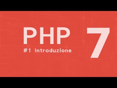 PHP 7 Tutorial  [ITA] Introduzione  #1