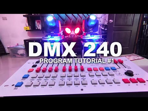 DMX 240 Light Controller Program Tutorial #1