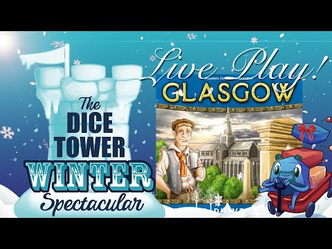 Glasgow Play Through and Top 10 Lists from Tom and Zee