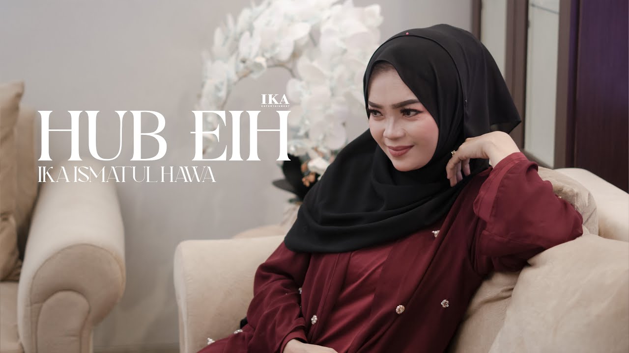 COVER BY IKA ISMATUL HAWA - HOB AIH ( حب ايه ) IKA ENTERTAINMENT
