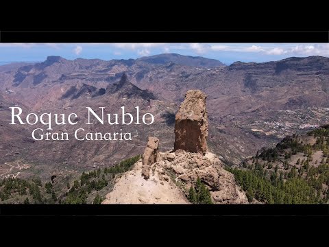 The Majestic Roque Nublo - A 4K Drone Adventure