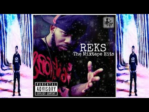 Reks The Mixtape Hits (2017)