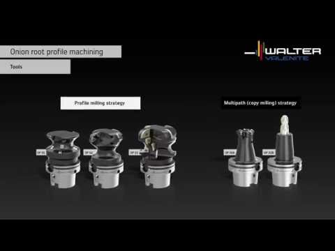 Onion root profile machining (at a turbine blade) - Walter Tools / Starrag AG (inch)