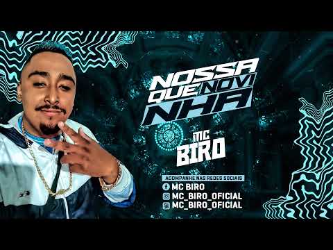 MC BIRO NOSSA QUE NOVINHA ZO FUNDAO