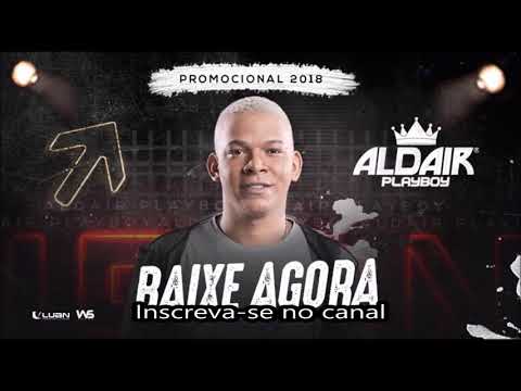 Aldair Playboy Deixa Eu Te Fazer Feliz