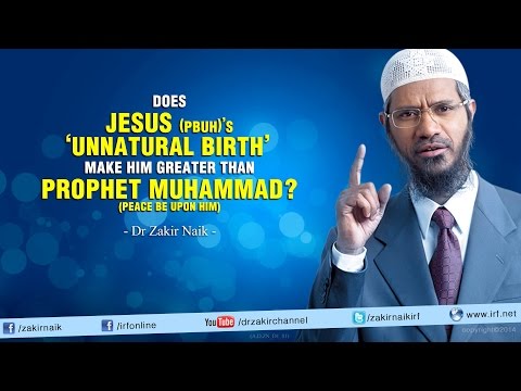 Does Jesus (pbuh)'s 'Unnatural birth' make him greater than Prophet Muhammad (pbuh)?