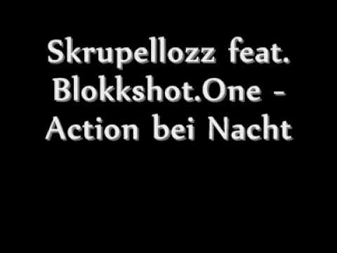 Skrupellozz feat. Blokkshot.One - Action bei Nacht