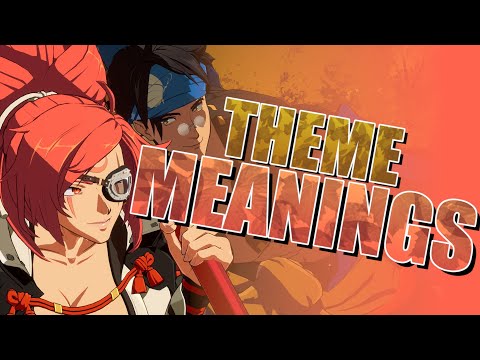 What Does Each Strive Character Theme Mean?