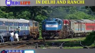 Avail Prime and Safe Train Ambulance Service in Delhi and Ranchi Medilift