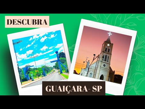 Conheça Guaiçara - São Paulo
