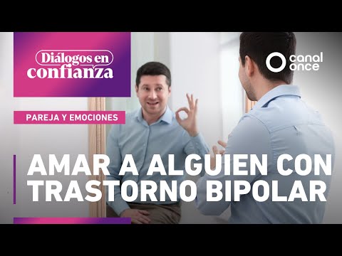 Diálogos en confianza (Pareja y emociones) - Amar a alguien con trastorno bipolar (10/10/2025)