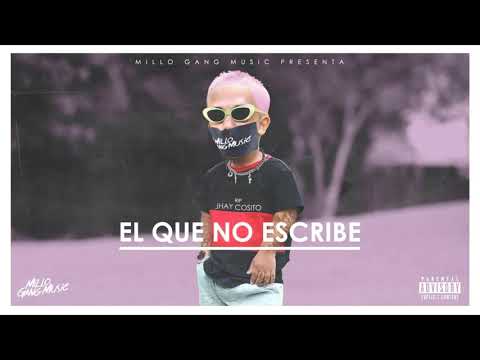 Miniatura de El Que No Escribe (RIP Jhay Cosito)