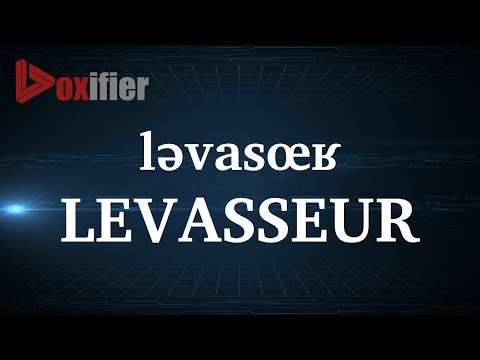 How to Pronunce Levasseur in French - Voxifier.com