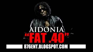 Aidonia - fat 40 - Mavado diss - October 2016