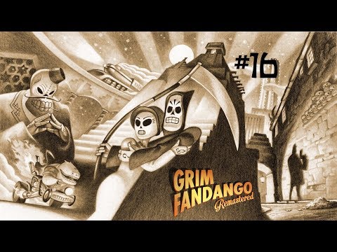 Let's Play Grim Fandango pt 16 paint on our face