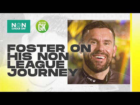 The Cycling GK's Non-League Roots! ⚽🧤 | Ben Foster On NLD