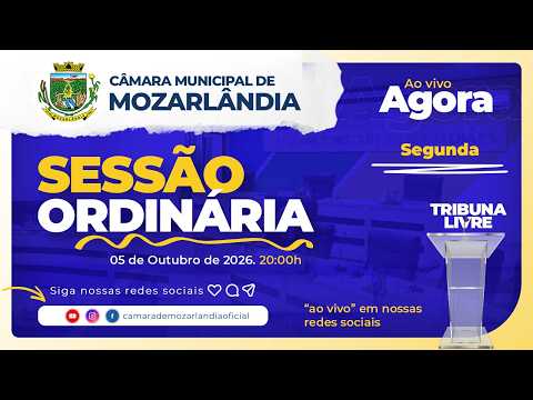 🔴 AO VIVO | Sessão Ordinária | Câmara Municipal de Mozarlândia | Outubro | 05-10-26