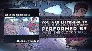 Better Friends (From a Distance) Music Video