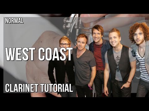 How to play West Coast by OneRepublic on Clarinet (Tutorial)