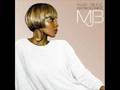 Mary J. Blige - Fade Away Full [HQ]